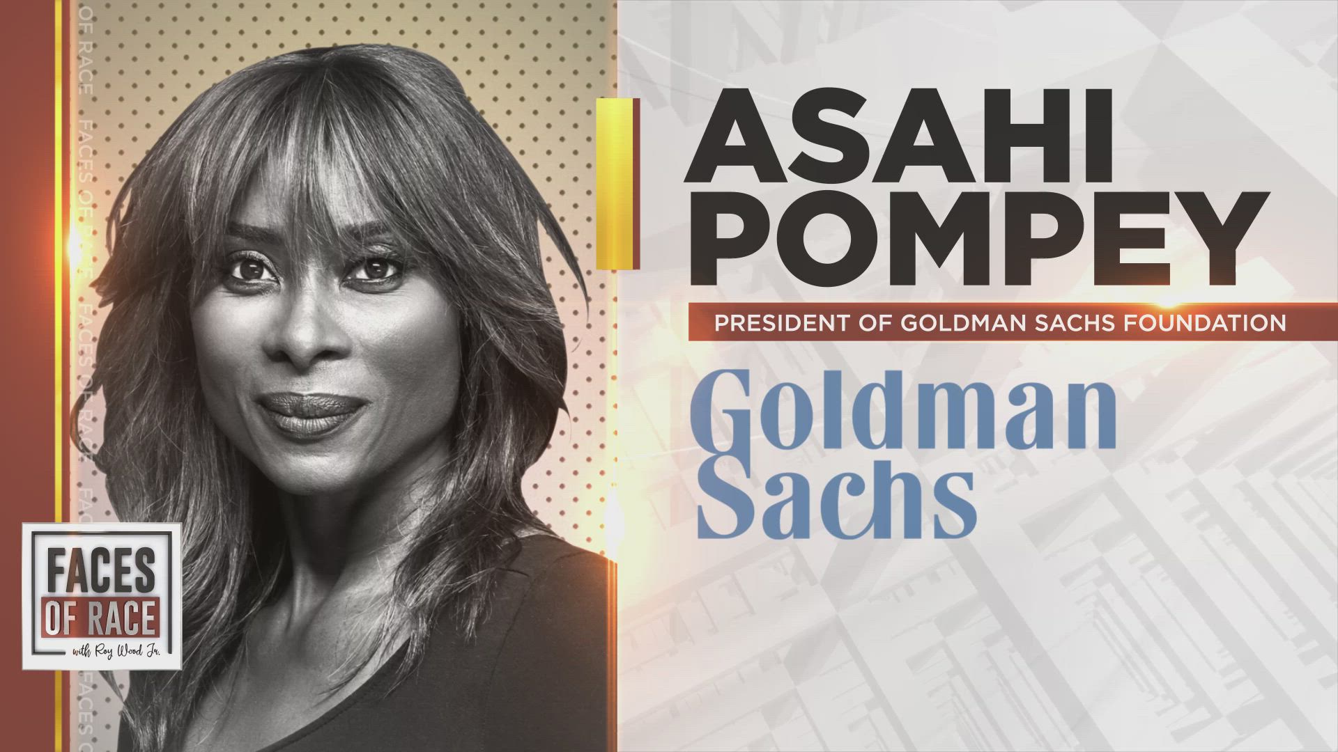 Roy Wood Jr. interviews Asahi Pompey, President of Goldman Sachs Foundation