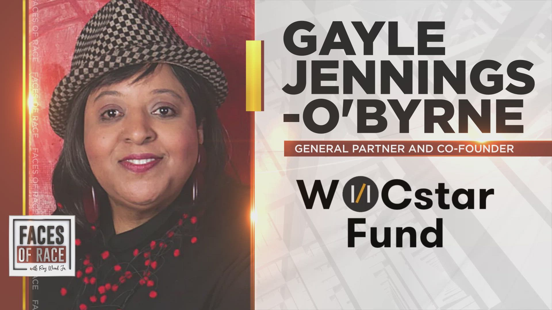 Gayle Jennings-O’Byrne, General Partner and Co-Founder WOCstar Fund