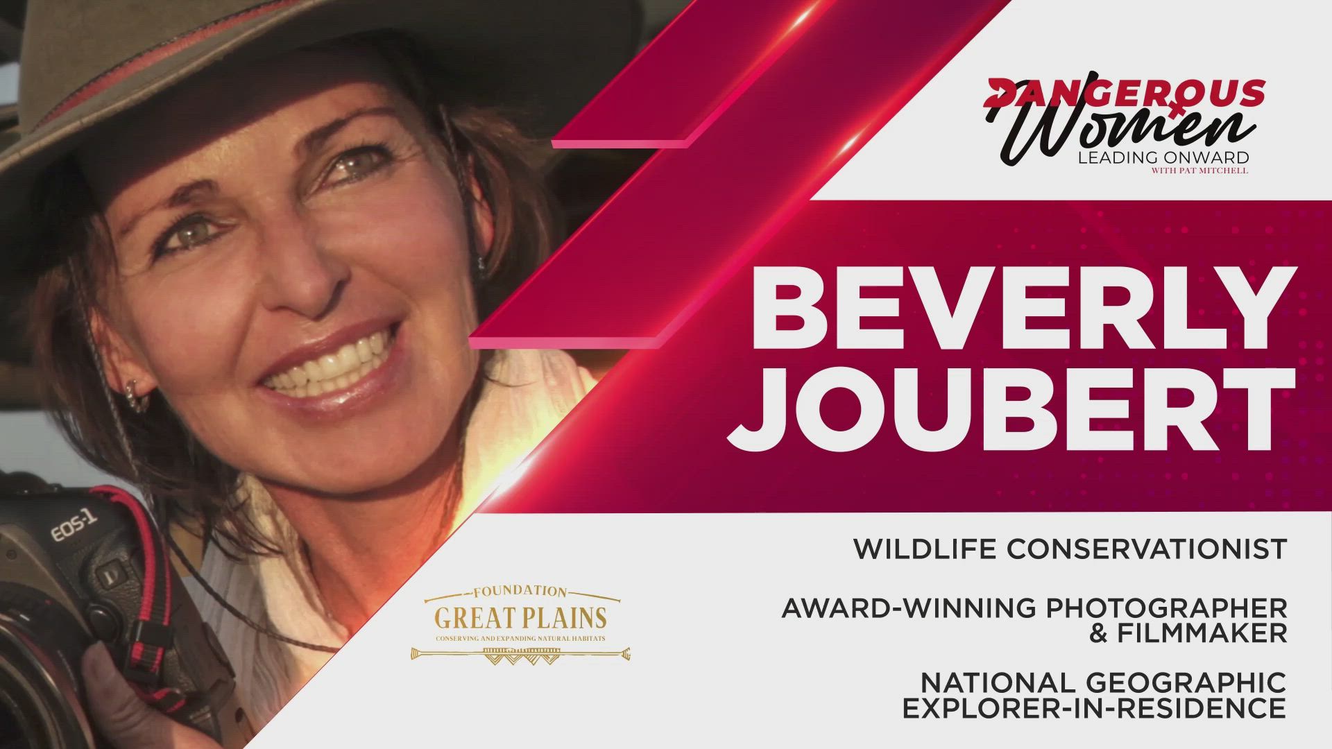 Beverly Joubert, Award-winning photographer & filmmaker