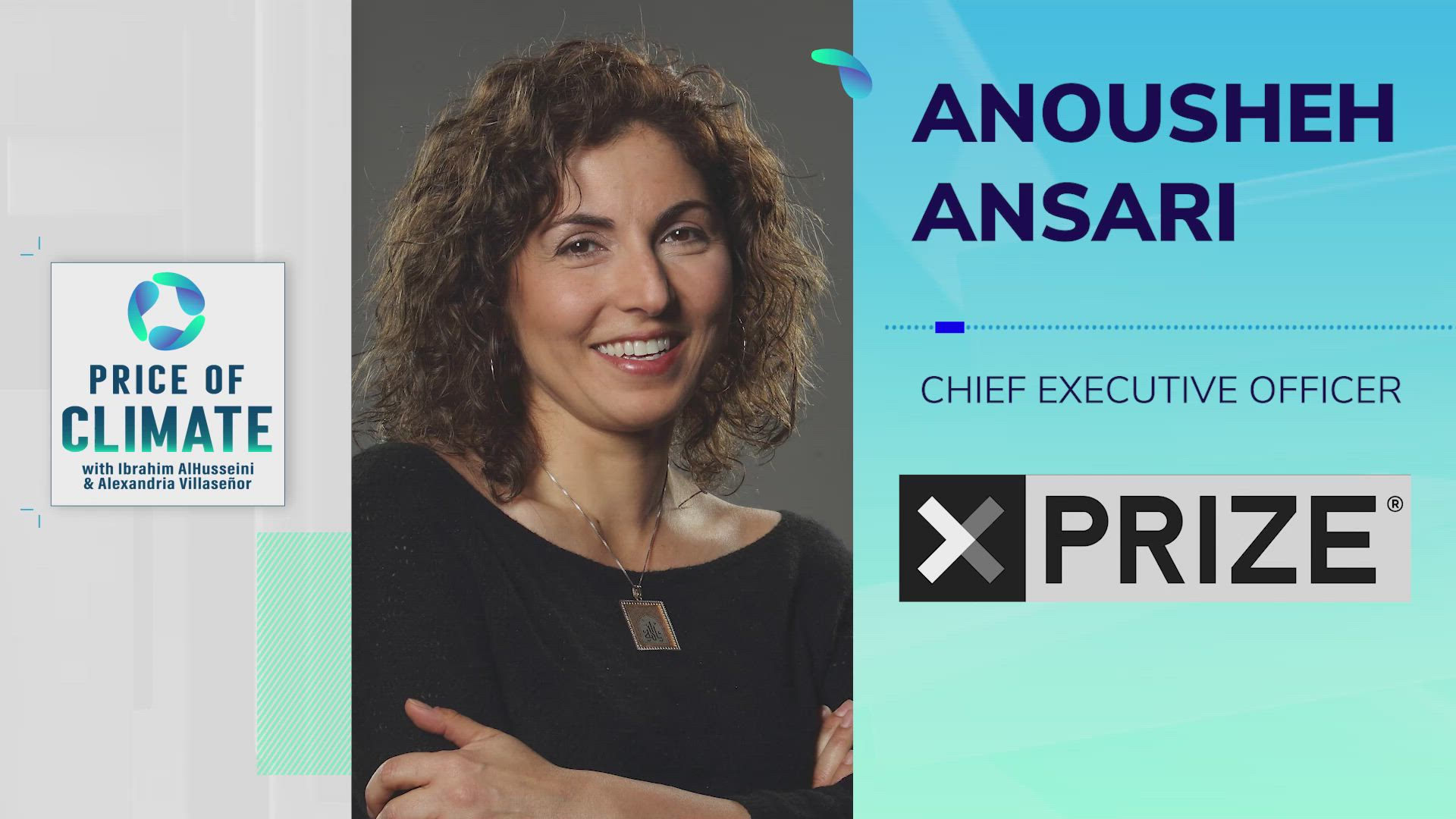 Anousheh Ansari, CEO of the XPRIZE Foundation