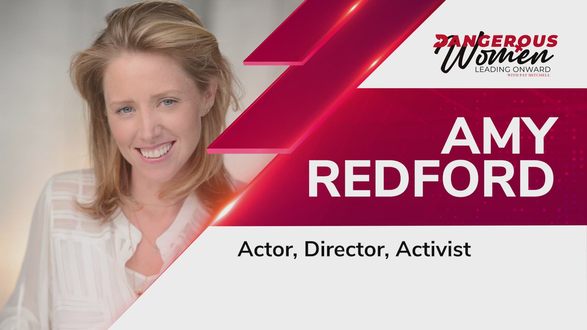 Amy Redford, Actor, Director and Activist