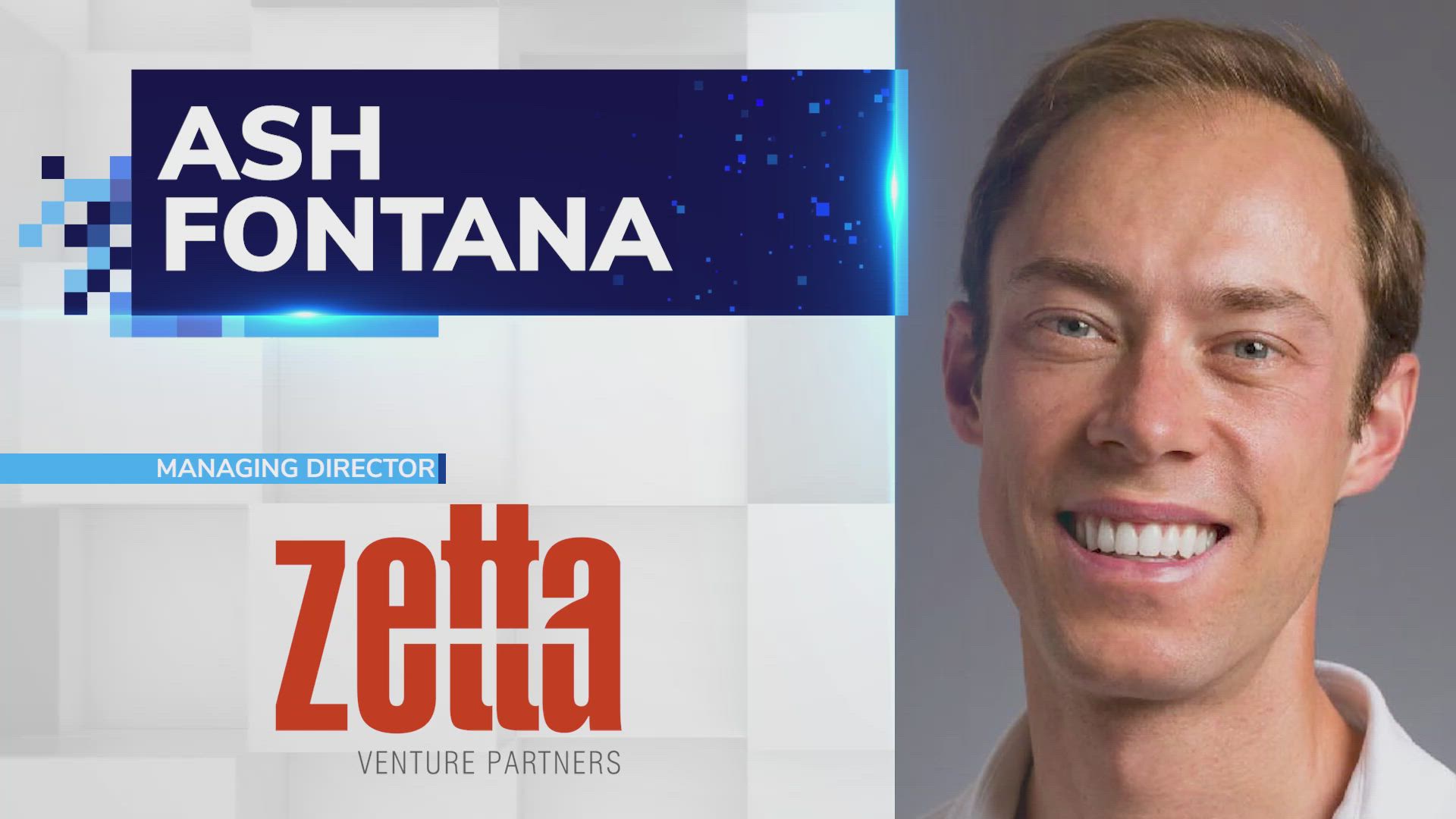 Ash Fontana, Managing Director at Zetta Venture Partners