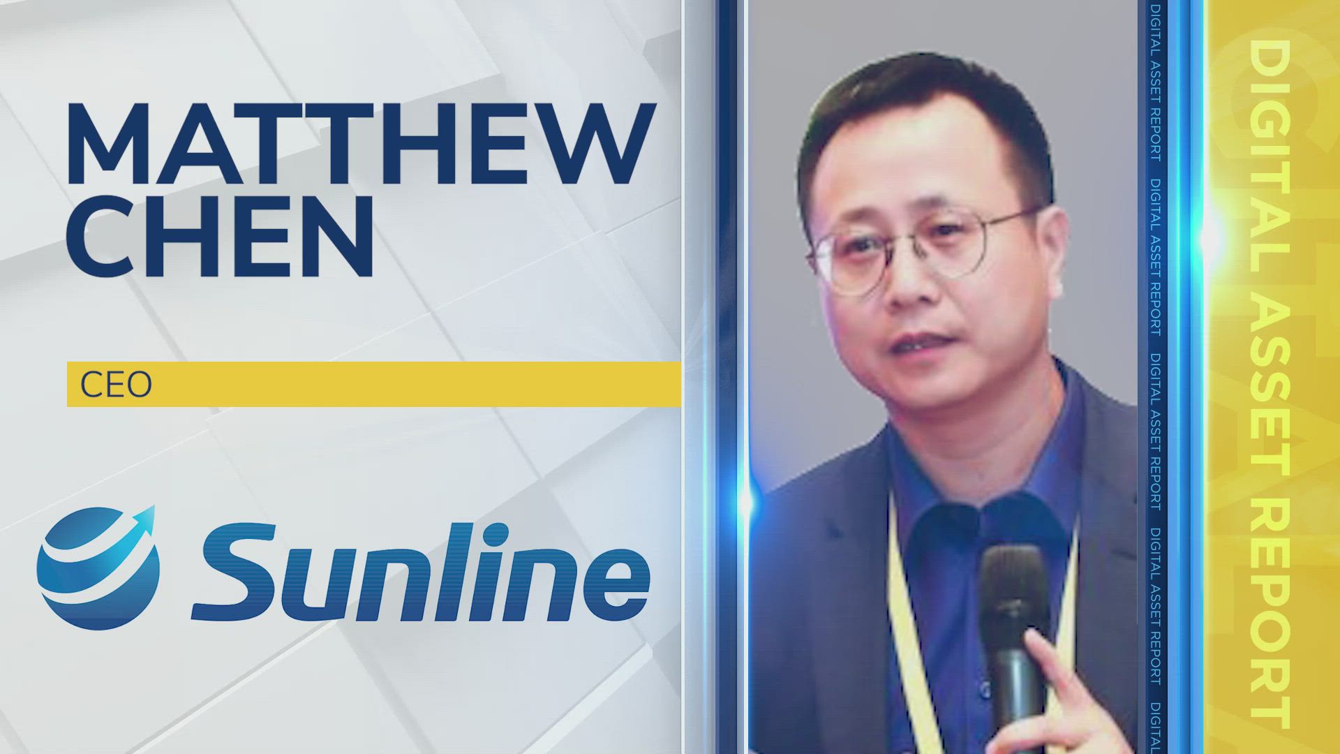 Matthew Chen, CEO at Sunline Holding