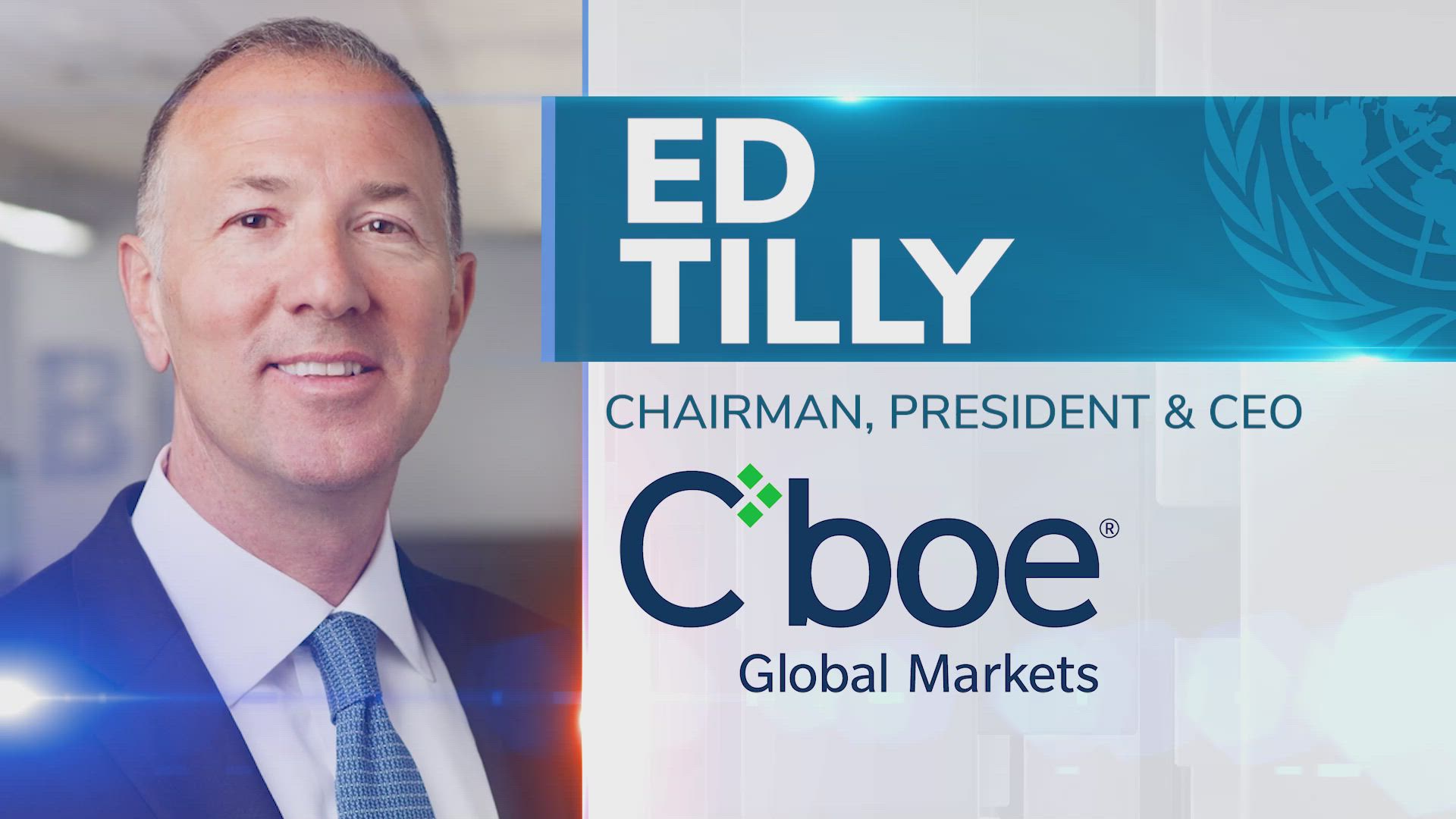 Ed Tilly, Chairman, President & CEO of Cboe