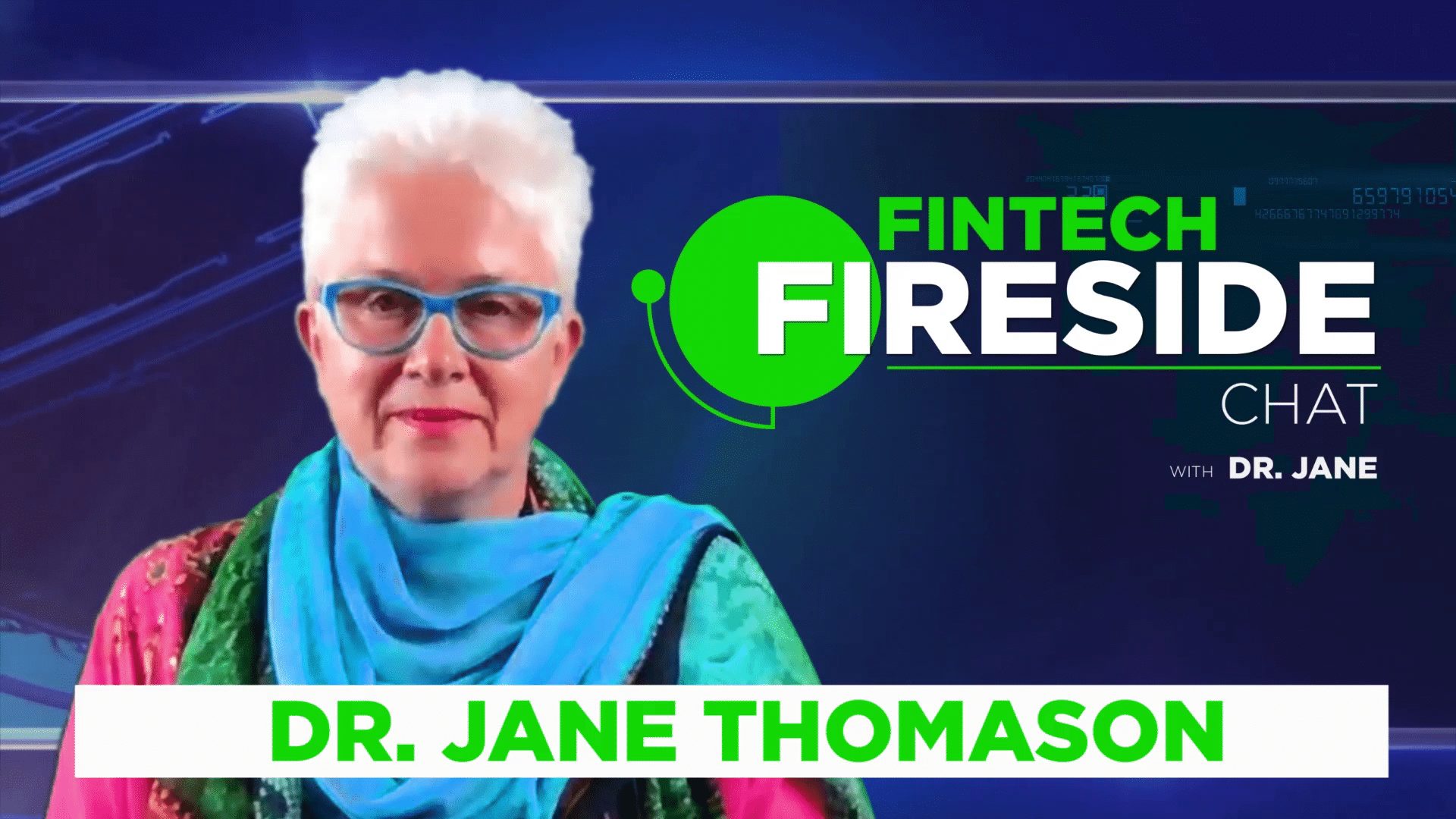 FINTECH Fireside Chat with Dr. Jane Thomason