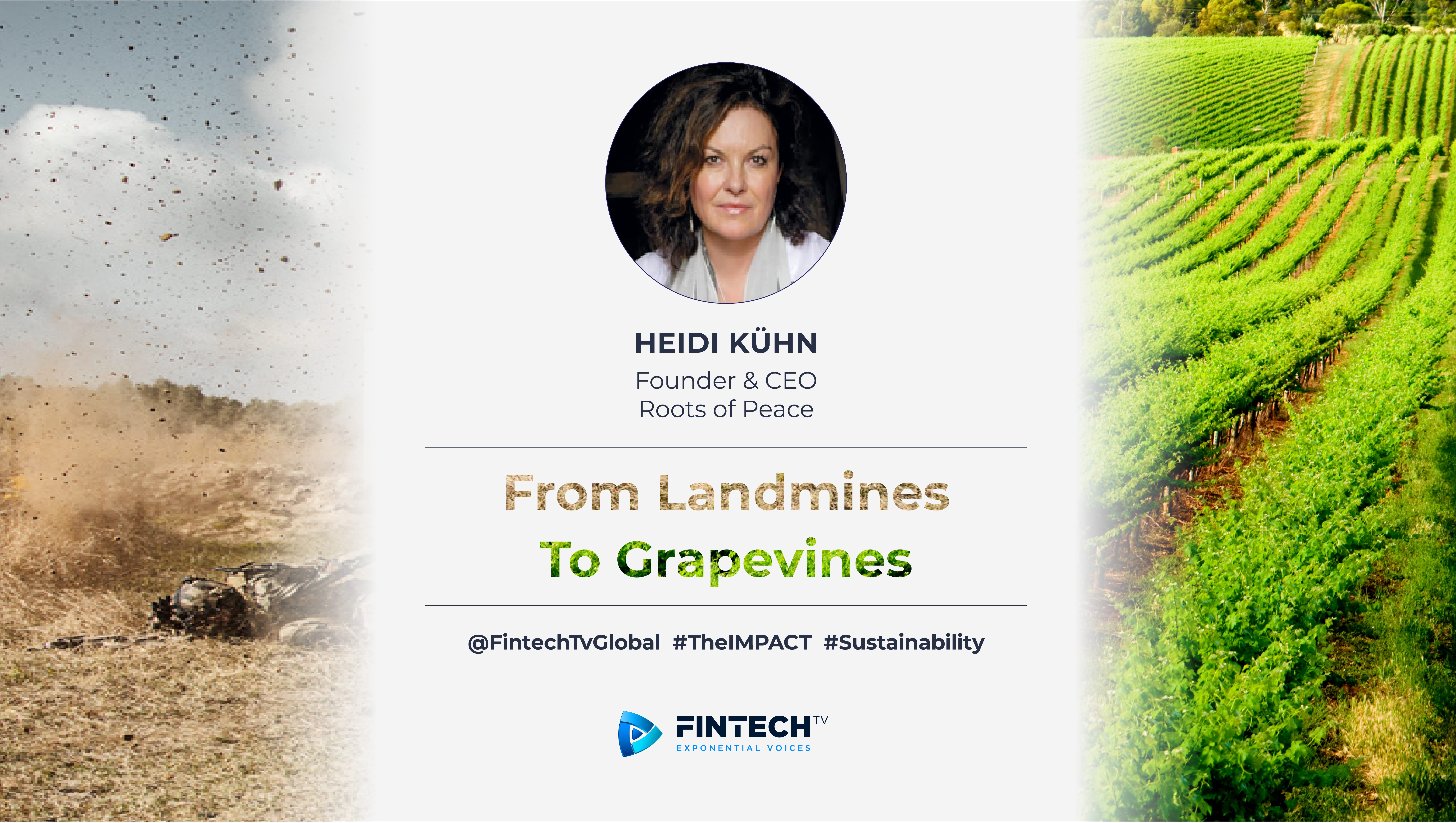 From Landmines to Grapevines