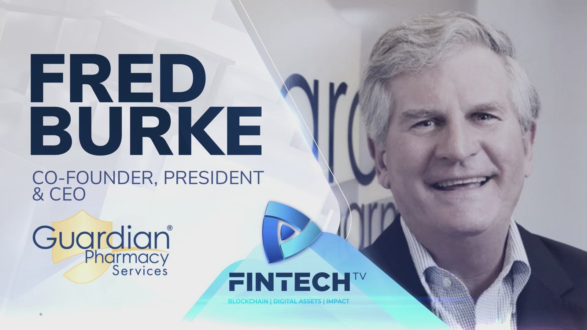 Guardian Pharmacies’ end-to-end solutions for safer medication management with Fred Burke